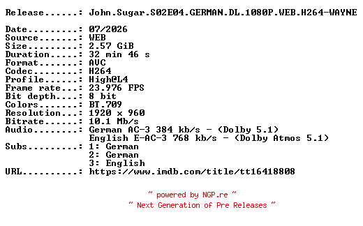 NFO for the release John.Sugar.S02E04.GERMAN.DL.1080P.WEB.H264-WAYNE by WAYNE
