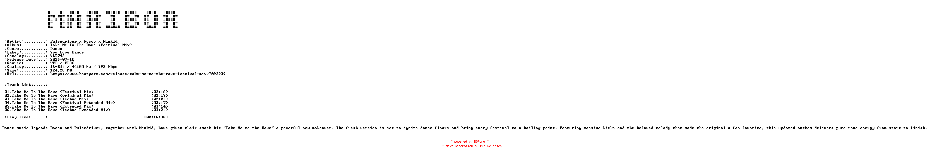NFO for the release Pulsedriver_x_Rocco_x_Ninkid-Take_Me_To_The_Rave_(Festival_Mix)-(YLD743)-16BIT-WEB-FLAC-2026-MARiBOR by MARiBOR