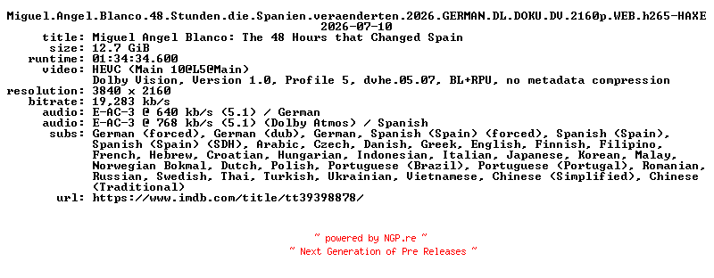 NFO for the release Miguel.Angel.Blanco.48.Stunden.die.Spanien.veraenderten.2026.GERMAN.DL.DOKU.DV.2160p.WEB.h265-HAXE by HAXE
