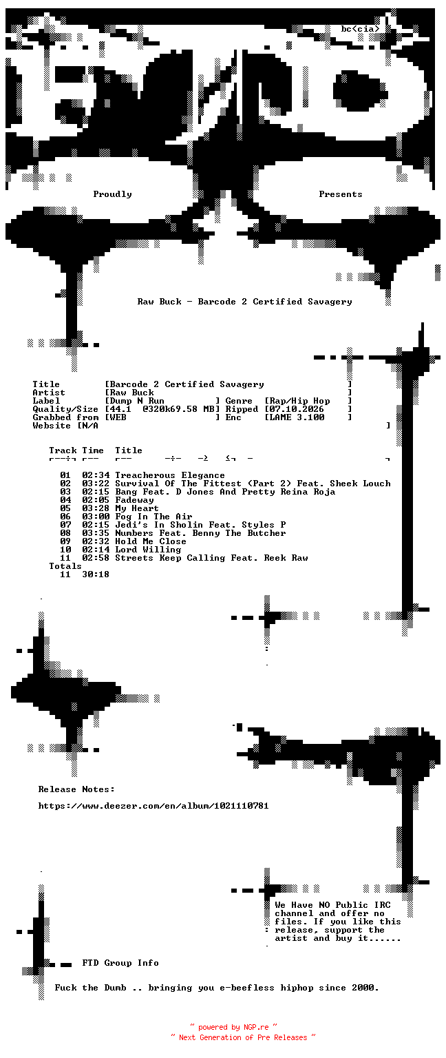 NFO for the release Raw_Buck-Barcode_2_Certified_Savagery-WEB-2026-FTD by FTD