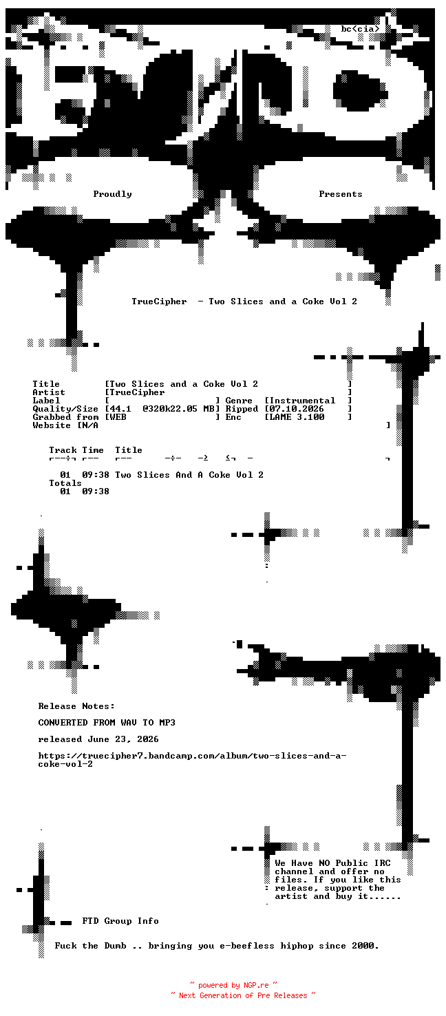 NFO for the release TrueCipher-Two_Slices_and_a_Coke_Vol_2-WEB-2026-FTD by FTD