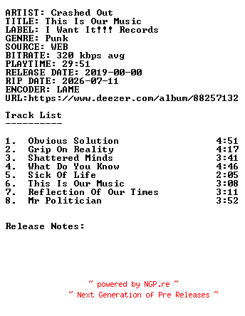 NFO for the release Crashed_Out-This_Is_Our_Music-WEB-2019-SDR by SDR