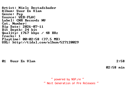 NFO for the release Niels_Destadsbader-Vuur_En_Vlam-NL-SINGLE-24BIT-WEB-FLAC-2026-BAQ by BAQ