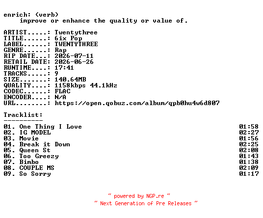 NFO for the release Twentythree-6ix_Pop-16BIT-WEB-FLAC-2026-ENRiCH by ENRiCH