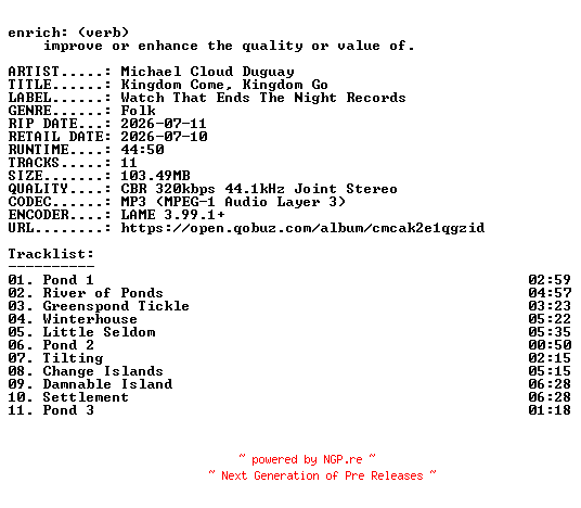 NFO for the release Michael_Cloud_Duguay-Kingdom_Come_Kingdom_Go-WEB-2026-ENRiCH by ENRiCH