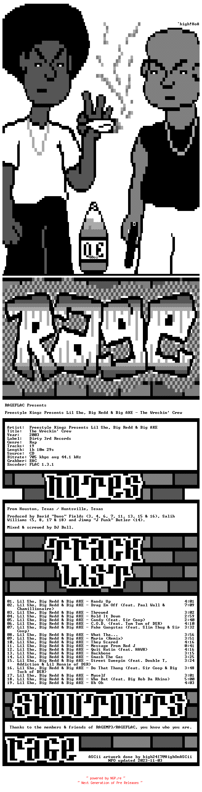 NFO for the release Freestyle_Kingz_Presents_Lil_Sho_Big_Redd_And_Big_AKE-The_Wreckin_Crew-CD-FLAC-2003-RAGEFLAC by RAGEFLAC