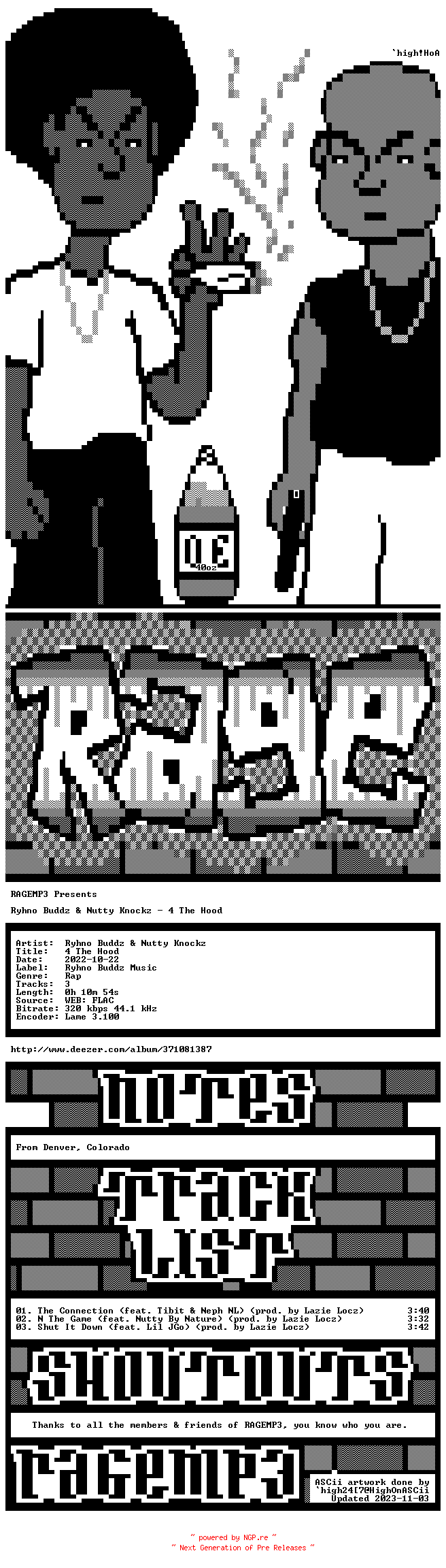 NFO for the release Ryhno_Buddz_And_Nutty_Knockz-4_The_Hood-EP-WEB-2022-RAGEMP3 by RAGEMP3