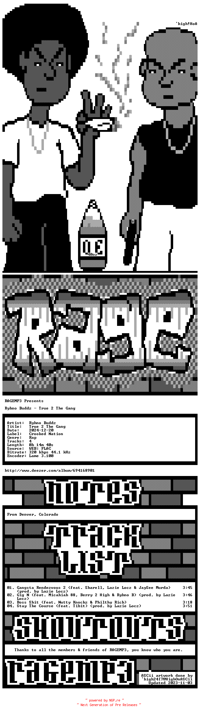 NFO for the release Ryhno_Buddz-True_2_The_Gang-EP-WEB-2024-RAGEMP3 by RAGEMP3