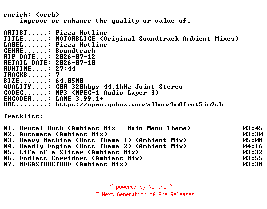 NFO for the release Pizza_Hotline-MOTORSLICE_(Original_Soundtrack_Ambient_Mixes)-OST-WEB-2026-ENRiCH by ENRiCH