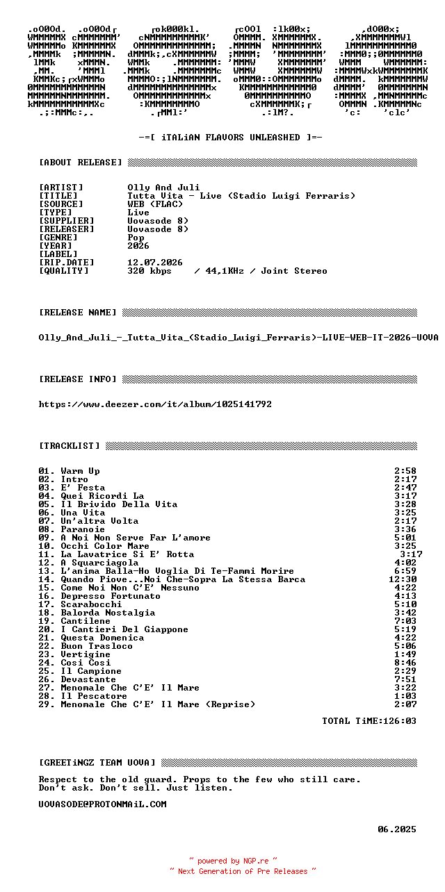 NFO for the release Olly_And_Juli_-_Tutta_Vita_(Stadio_Luigi_Ferraris)-LIVE-WEB-IT-2026-UOVA by UOVA