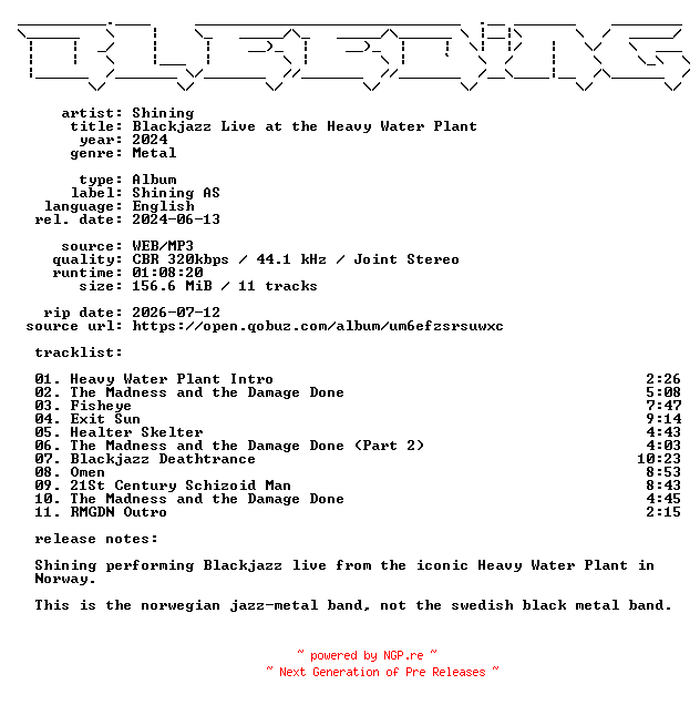 NFO for the release Shining-Blackjazz_Live_at_the_Heavy_Water_Plant-WEB-2024-BLEEDiNG by BLEEDiNG