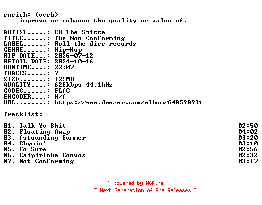 NFO for the release CK_The_Spitta-The_Non_Conforming-16BIT-WEB-FLAC-2024-ENRiCH by ENRiCH