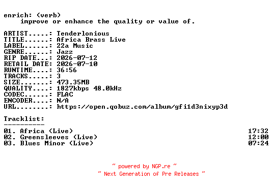 NFO for the release Tenderlonious-Africa_Brass_Live-24BIT-WEB-FLAC-2026-ENRiCH by ENRiCH