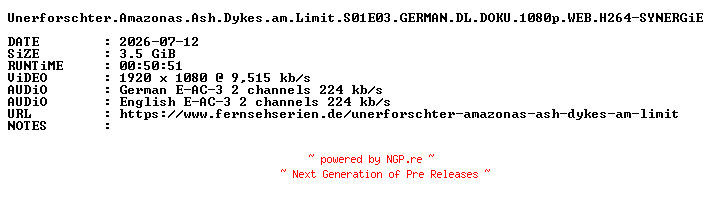 NFO for the release Unerforschter.Amazonas.Ash.Dykes.am.Limit.S01E03.GERMAN.DL.DOKU.1080p.WEB.H264-SYNERGiE by SYNERGiE