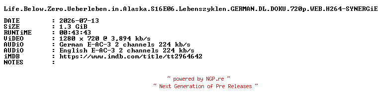 NFO for the release Life.Below.Zero.Ueberleben.in.Alaska.S16E06.Lebenszyklen.GERMAN.DL.DOKU.720p.WEB.H264-SYNERGiE by SYNERGiE