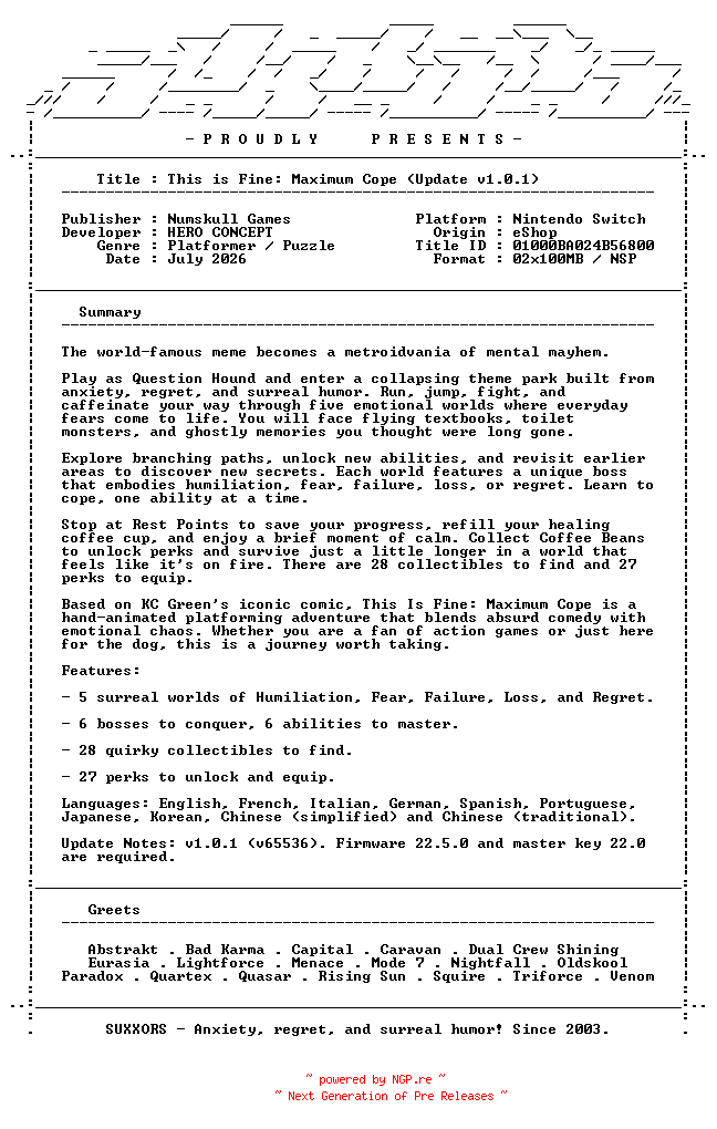 NFO for the release This_is_Fine_Maximum_Cope_Update_v1.0.1_NSW-SUXXORS by SUXXORS