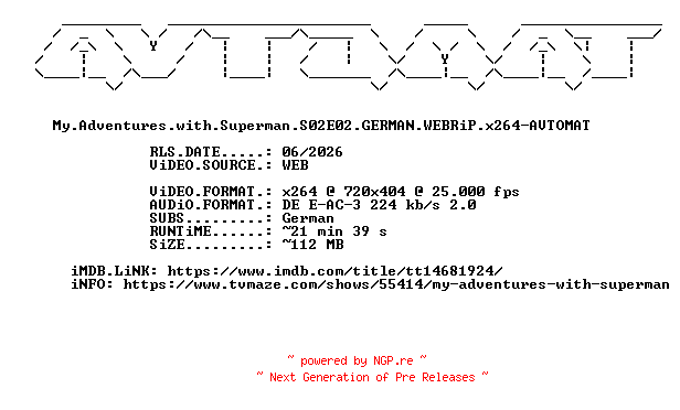 NFO for the release My.Adventures.with.Superman.S02E02.GERMAN.WEBRiP.x264-AVTOMAT by AVTOMAT