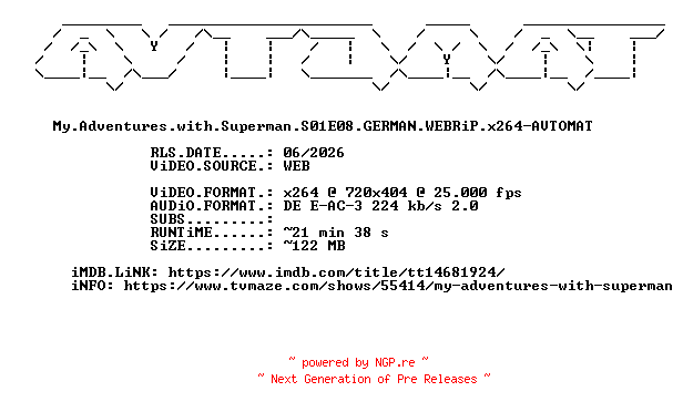 NFO for the release My.Adventures.with.Superman.S01E08.GERMAN.WEBRiP.x264-AVTOMAT by AVTOMAT
