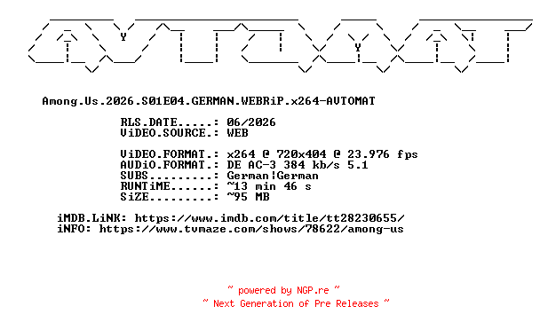 NFO for the release Among.Us.2026.S01E04.GERMAN.WEBRiP.x264-AVTOMAT by AVTOMAT
