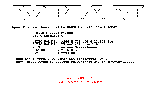 NFO for the release Agent.Kim.Reactivated.S01E06.GERMAN.WEBRiP.x264-AVTOMAT by AVTOMAT