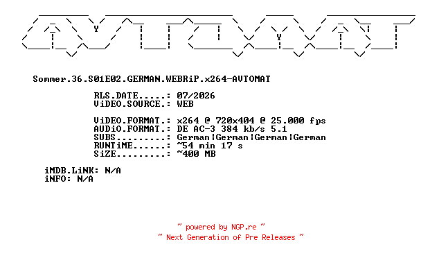 NFO for the release Sommer.36.S01E02.GERMAN.WEBRiP.x264-AVTOMAT by AVTOMAT
