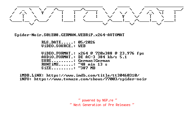 NFO for the release Spider-Noir.S01E08.GERMAN.WEBRiP.x264-AVTOMAT by AVTOMAT
