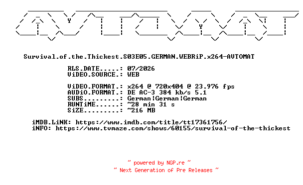 NFO for the release Survival.of.the.Thickest.S03E05.GERMAN.WEBRiP.x264-AVTOMAT by AVTOMAT