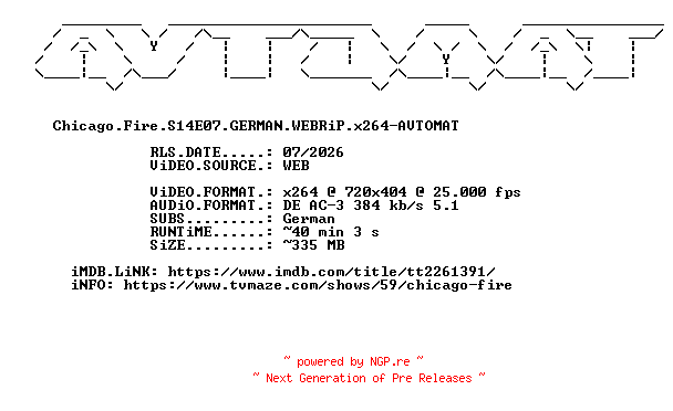 NFO for the release Chicago.Fire.S14E07.GERMAN.WEBRiP.x264-AVTOMAT by AVTOMAT