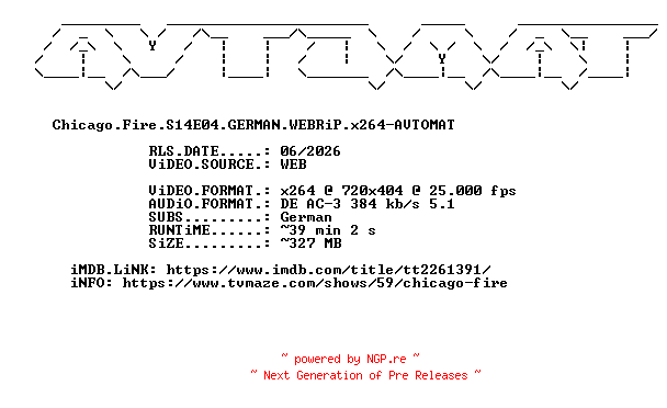 NFO for the release Chicago.Fire.S14E04.GERMAN.WEBRiP.x264-AVTOMAT by AVTOMAT