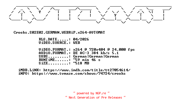 NFO for the release Crooks.S02E02.GERMAN.WEBRiP.x264-AVTOMAT by AVTOMAT