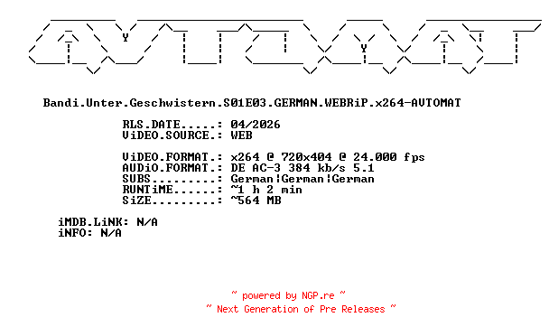 NFO for the release Bandi.Unter.Geschwistern.S01E03.GERMAN.WEBRiP.x264-AVTOMAT by AVTOMAT