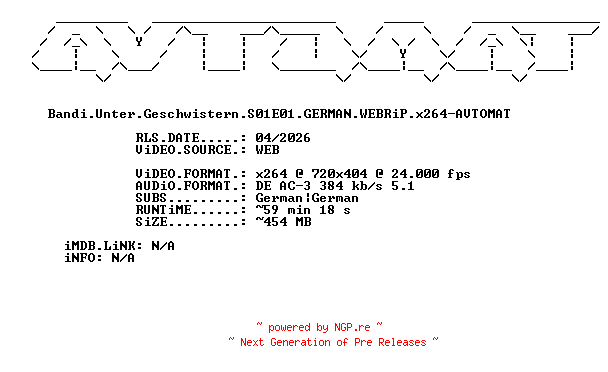 NFO for the release Bandi.Unter.Geschwistern.S01E01.GERMAN.WEBRiP.x264-AVTOMAT by AVTOMAT