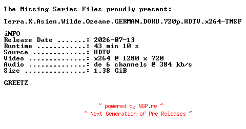 NFO for the release Terra.X.Asien.Wilde.Ozeane.GERMAN.DOKU.720p.HDTV.x264-TMSF by TMSF