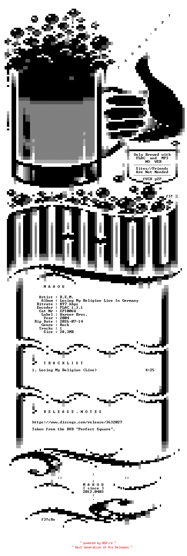 NFO for the release R.E.M.-Losing_My_Religion_Live_In_Germany-PROMO-CDS-FLAC-2004-MAHOU by MAHOU