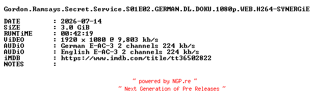 NFO for the release Gordon.Ramsays.Secret.Service.S01E02.GERMAN.DL.DOKU.1080p.WEB.H264-SYNERGiE by SYNERGiE