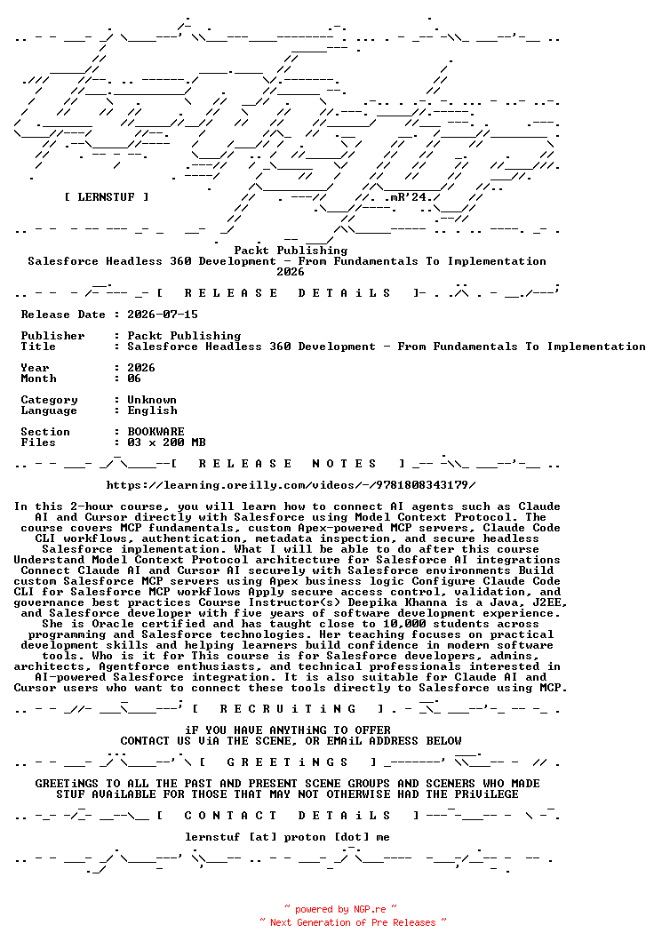 NFO for the release Packt.Publishing.-.Salesforce.Headless.360.Development.-.From.Fundamentals.To.Implementation.2026.BOOKWARE-LERNSTUF by LERNSTUF