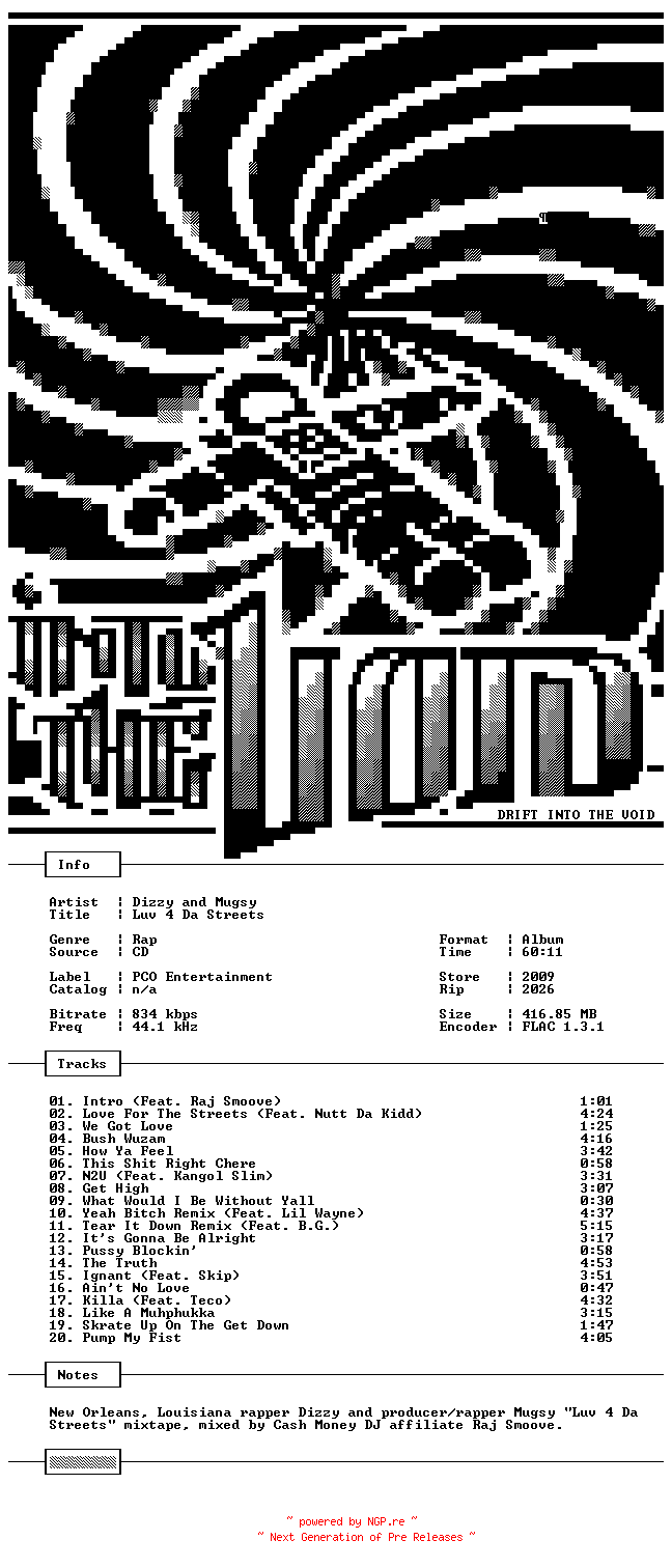 NFO for the release Dizzy_and_Mugsy-Luv_4_Da_Streets-Bootleg-CD-FLAC-2009-THEVOiD by THEVOiD