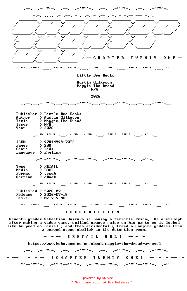 NFO for the release Austin.Gilkeson.-.Maggie.The.Dread.2026.RETAIL.EPUB.eBook-CTO by CTO
