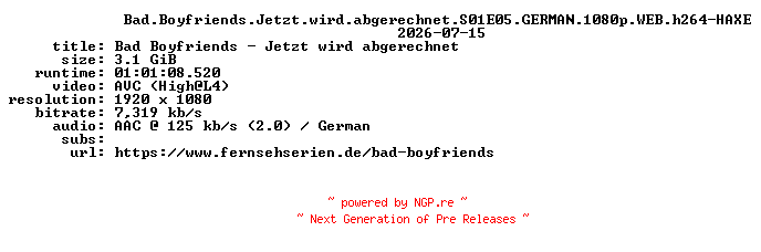 NFO for the release Bad.Boyfriends.Jetzt.wird.abgerechnet.S01E05.GERMAN.1080p.WEB.h264-HAXE by HAXE
