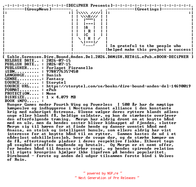 NFO for the release Sable.Sorensen.Dire.Bound.Anden.Del.2026.DANiSH.RETAiL.ePub.eBOOK-DECiPHER by DECiPHER