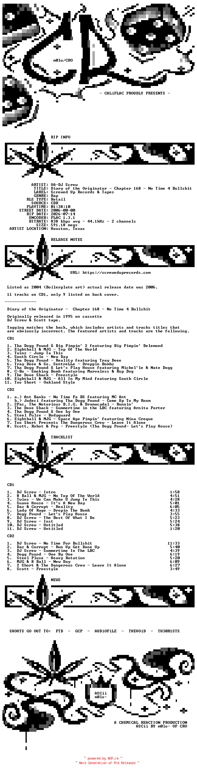 NFO for the release VA-DJ_Screw-Diary_Of_The_Originator_Chapter_168-No_Time_4_Bullshit-Reissue-2CDR-FLAC-2006-CALiFLAC by CALiFLAC