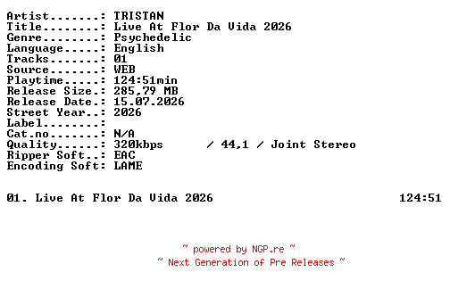 NFO for the release TRISTAN-Live_At_Flor_Da_Vida_2026-WEB-2026-XTC_iNT by XTC_iNT