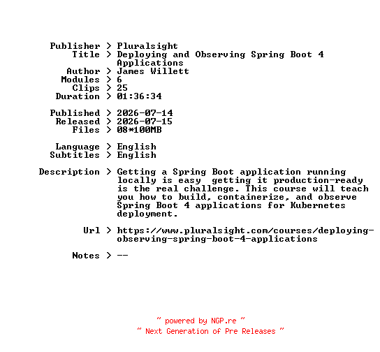 NFO for the release Pluralsight.Deploying.and.Observing.Spring.Boot.4.Applications.2026.BOOKWARE-GETH by GETH
