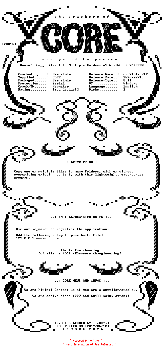 NFO for the release Vovsoft.Copy.Files.Into.Multiple.Folders.v7.6.Incl.Keymaker-CORE by CORE