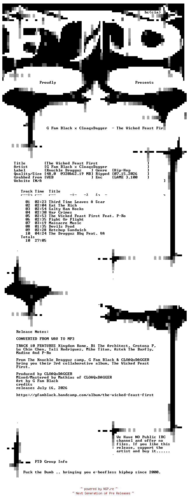 NFO for the release G_Fam_Black_x_CloaqxDagger-The_Wicked_Feast_First-WEB-2026-FTD by FTD