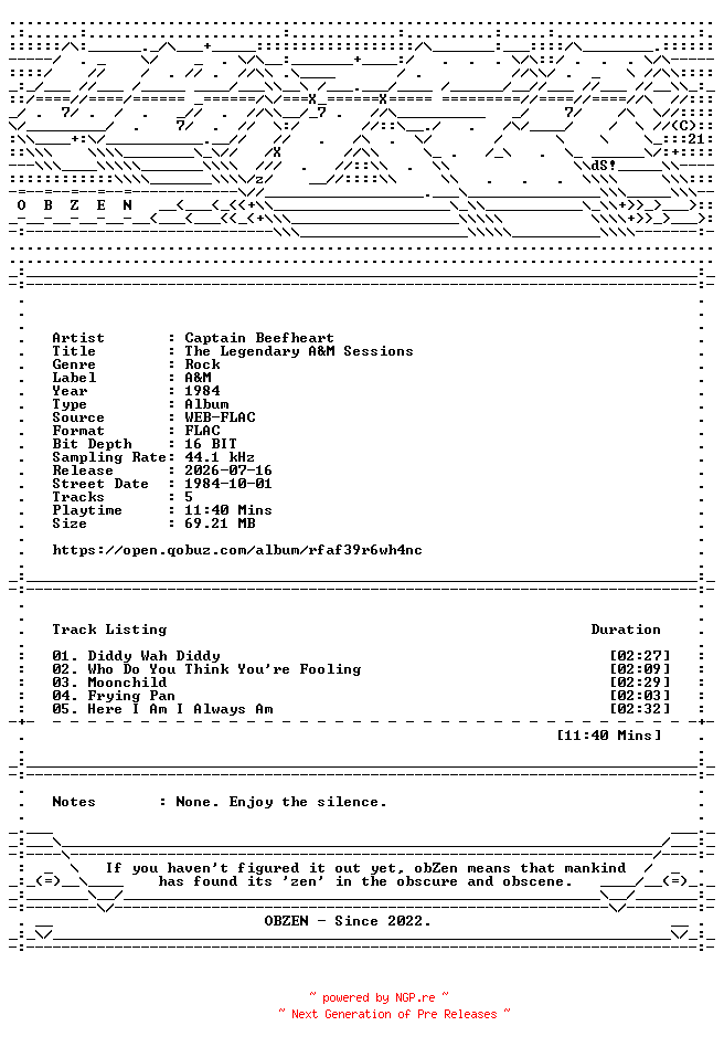 NFO for the release Captain_Beefheart-The_Legendary_AandM_Sessions-EP-16BIT-WEB-FLAC-1984-OBZEN by OBZEN