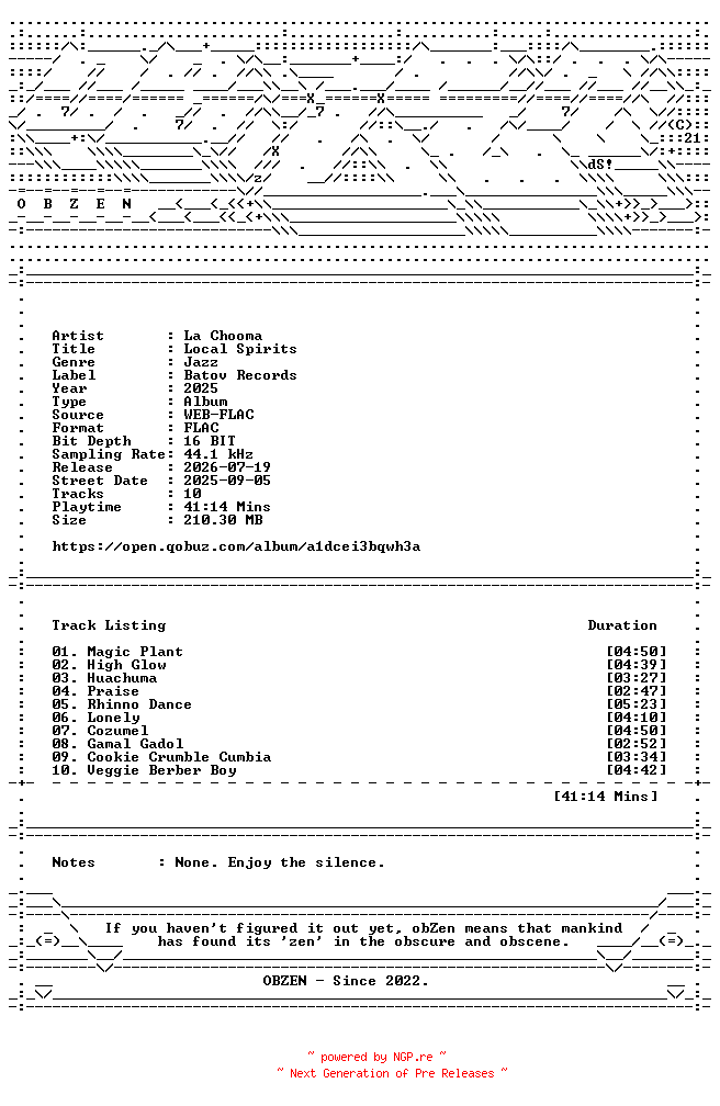 NFO for the release La_Chooma-Local_Spirits-16BIT-WEB-FLAC-2025-OBZEN by OBZEN