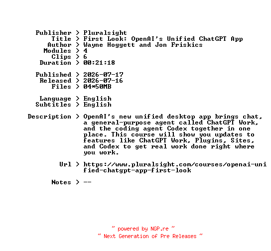NFO for the release Pluralsight.First.Look.OpenAIs.Unified.ChatGPT.App.2026.BOOKWARE-GETH by GETH