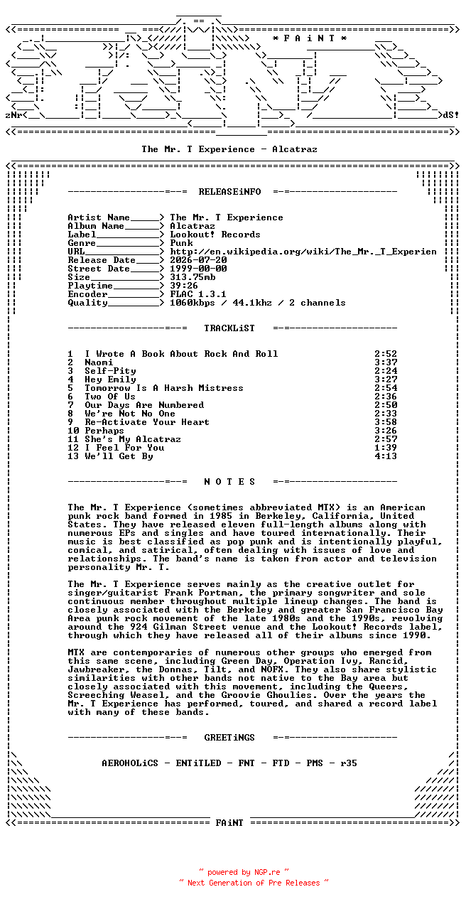 NFO for the release The_Mr._T_Experience-Alcatraz-CD-FLAC-1999-FAiNT by FAiNT