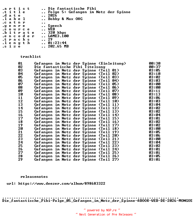 NFO for the release Die_fantastische_Fibi-Folge_05_Gefangen_im_Netz_der_Spinne-ABOOK-WEB-DE-2026-MONGOS by MONGOS